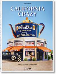 California Crazy : American Pop Architecture