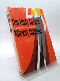 The body lovers by Spillane, Mickey - 1967