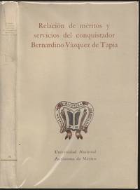 image of Relacion de Meritos y Servicios del Conquistador Bernardino Vazquez de Tapia: Vecino y Regidor de esta Gran Cuidad de Tenustitla