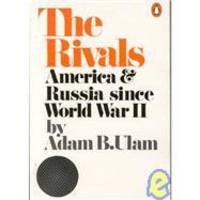 The Rivals by Adam B. Ulam - 1972-09-20 - from Books Express (SKU: 0140043098)