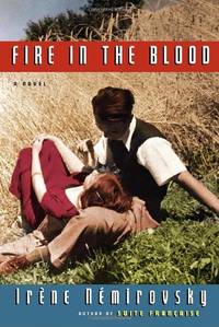 Fire in the Blood by Nemirovsky, Irene