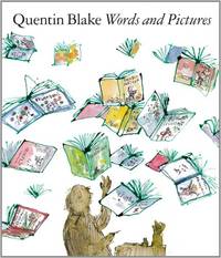 Words and Pictures: Quentin Blake