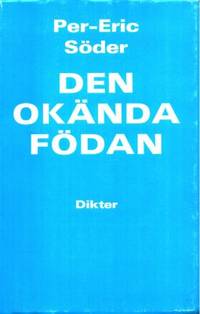 Den okända födan. Dikter.