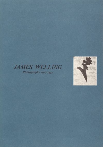 James Welling: Photographs 1977 - 1993
