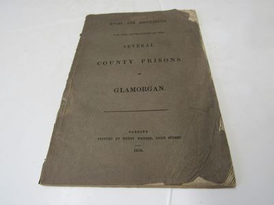 Rules and Regulations For The Government of Several Prisons of Glamorgan