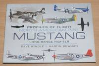 image of Profiles of Flight: North American P-51 Mustang Long Range Fighter