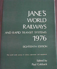 image of Jane's World Railways and Rapid Transit Systems 1976 : The world wide survey of railway operation and equipment