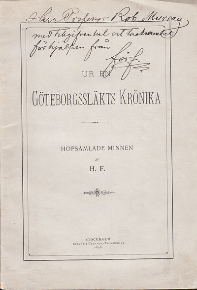 Ur en Göteborgssläkts krönika. Hopsamlade minnen…