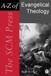 The SCM Press A-Z of Evangelical Theology