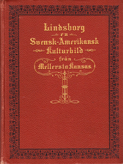 Lindsborg. Bidrag till svenskarnas och den…
