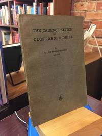 The Cadence System of Close Order Drill