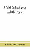 A Child's Garden Of Verse