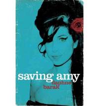 Saving Amy by Daphne Barak - 2010