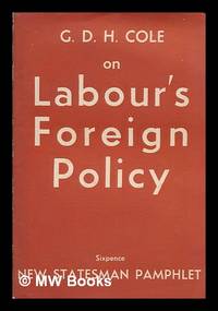 G.D.H. Cole on labour's foreign policy