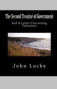 image of The Second Treatise of Government and A Letter Concerning Toleration