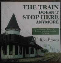 The Train Doesn't Stop  Here Anymore