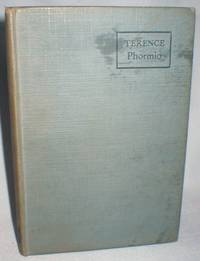 Phormio (Pitt Press Series) by P Terenti - Hardcover - Reprint - 1914 - from Dave Shoots, Bookseller (SKU: 007695)