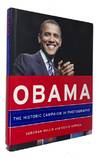 Obama: The Historic Campaign in Photographs
