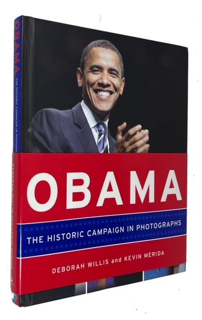 Obama: The Historic Campaign in Photographs