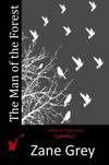 The Man Of the Forest