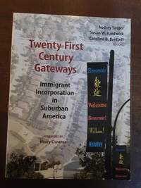 image of Twenty-First Century Gateways: Immigrant Incorporation in Suburban America (James A. Johnson Metro)