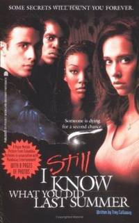I Still Know What You Did Last Summer : The Screenplay