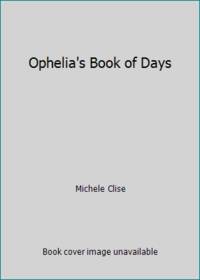 Ophelia's Book of Days