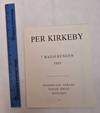 Per Kirkeby: 7 Radierungen, 1989