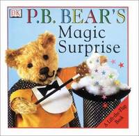 Pajama Bedtime Bear's Magic Surprise : A Lift-the-Flap Book