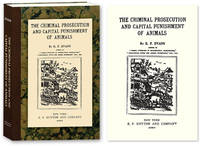 The Criminal Prosecution and Capital Punishment of Animals by E.P Evans - Paperback - 2009 - from The Lawbook Exchange Ltd (SKU: 56247)
