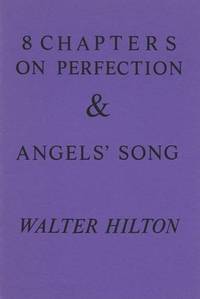Eight Chapters on Perfection and Angels' Song