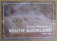 Scenic Reserves of South Auckland Book One