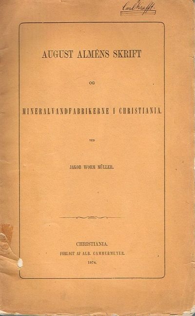 August Alméns skrift og Mineralvandfabrikerne i…