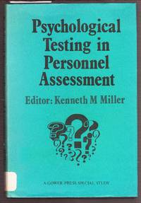 Psychological Testing in Personnel Assessment