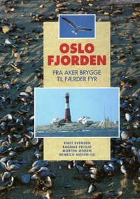 Oslofjorden fra Aker Brygge til Færder fyr