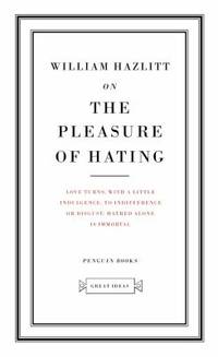 On the Pleasure of Hating