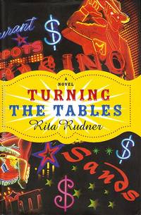 Turning the Tables : Signed First Edition by Rita Rudner - 2006