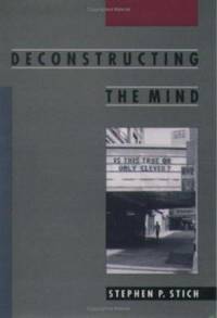 Deconstructing the Mind (Philosophy of Mind)