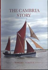 The Cambria Story by Simper, Robert - 2012