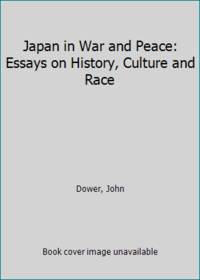 image of Japan in War and Peace: Essays on History, Culture and Race