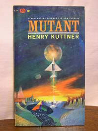 MUTANT by Kuttner, Henry - 1963