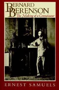 Bernard Berenson: The Making of a Connoisseur
