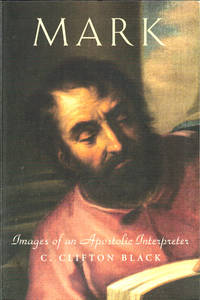 Mark: Images of an Apostolic Interpreter
