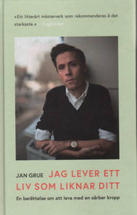 JAG LEVER ETT LIV SOM LIKNAR DITT.En berättelse…