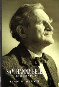 Sam Hanna Bell : A Biography