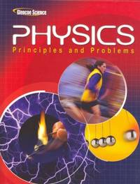Glencoe Physics: Principles & Problems, Student Edition