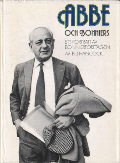 ABBE OCH BONNIERS. Ett porträtt av…