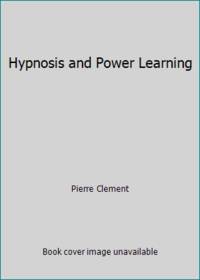 Hypnosis and Power Learning