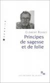 Principes de sagesse et de folie (French Edition)