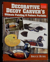 Decorative Decoy Carver's Ultimate Painting and Pattern Portfolio Revised Edition